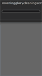 Mobile Screenshot of morningglorycleaningservice.com